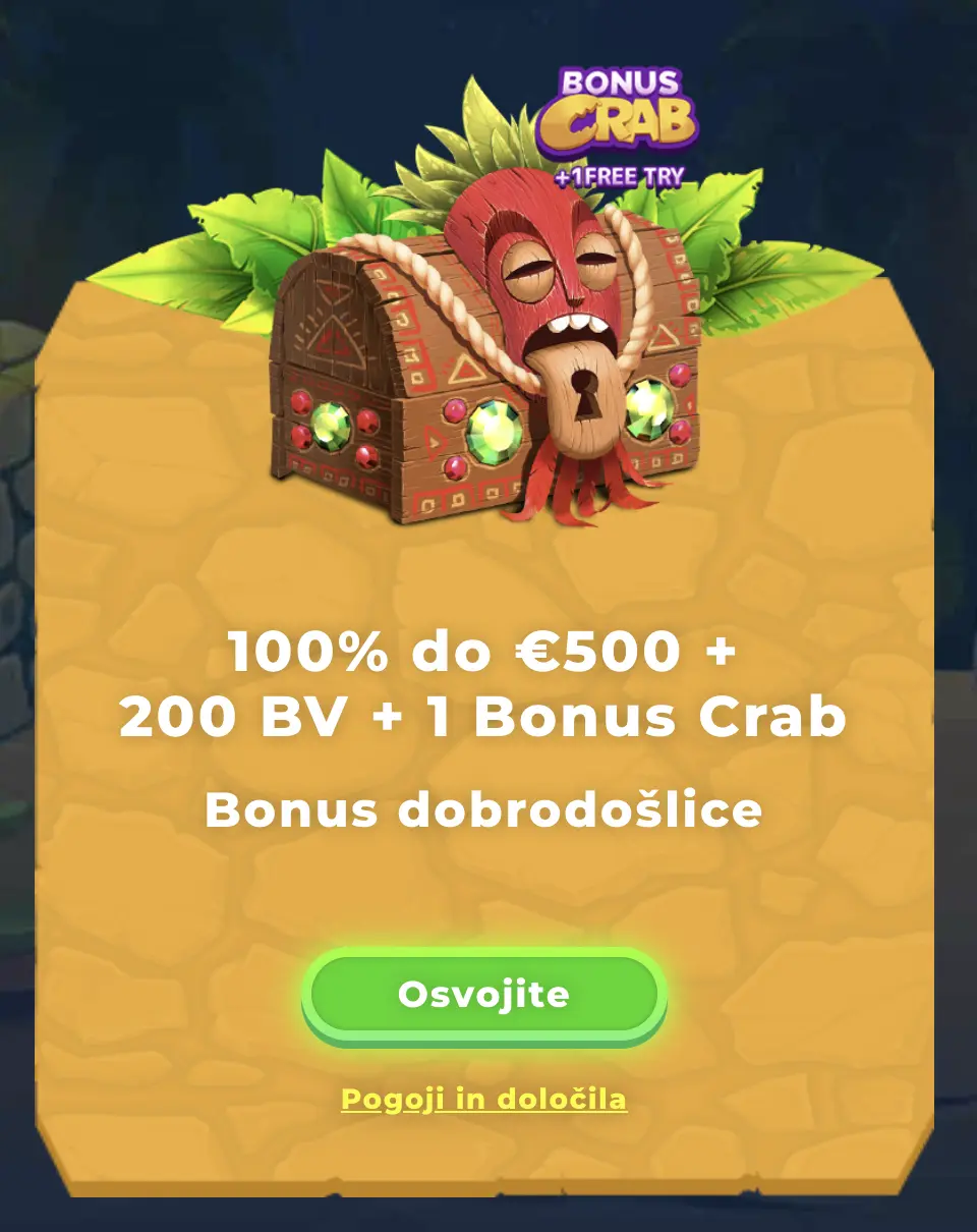 100 % bonus dobrodošlice do 500 € + 200 BV in 1 Bonus Crab Skrinja z masko in napisom Bonus Crab – dobrodošel bonus do 500 €